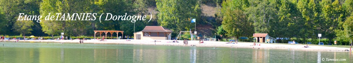 Etang de Tamnies - Etang de P�che Baignade Table pour Pique Nique